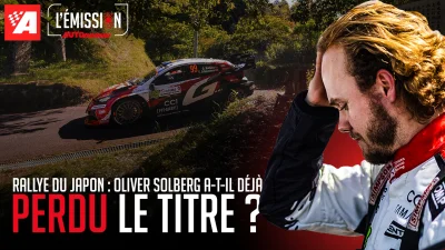 Oliver Solberg a déjà perdu le titre en WRC ? – L’Émission AUTOhebdo n°38