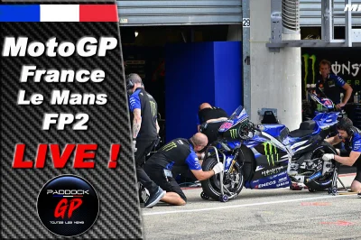 MotoGP, France, FP2 LIVE :