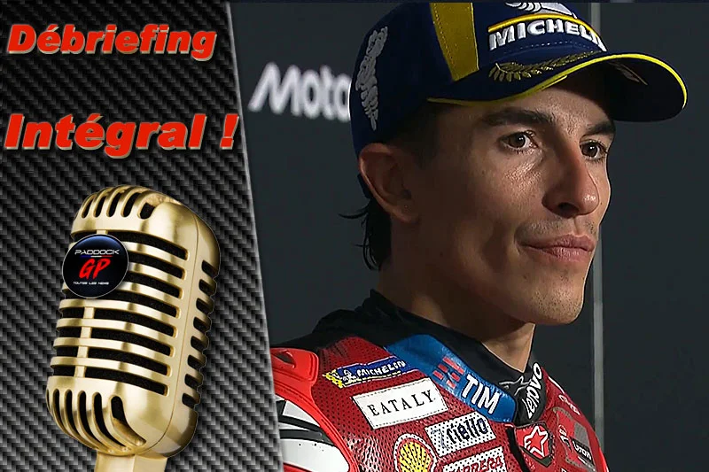 MotoGP Allemagne J3, Débriefing Marc Marquez (Ducati/1) : « vous n’avez aucune idée du niveau de stress que j’ai vécu durant la première partie de saison ! « , etc. (Intégralité)